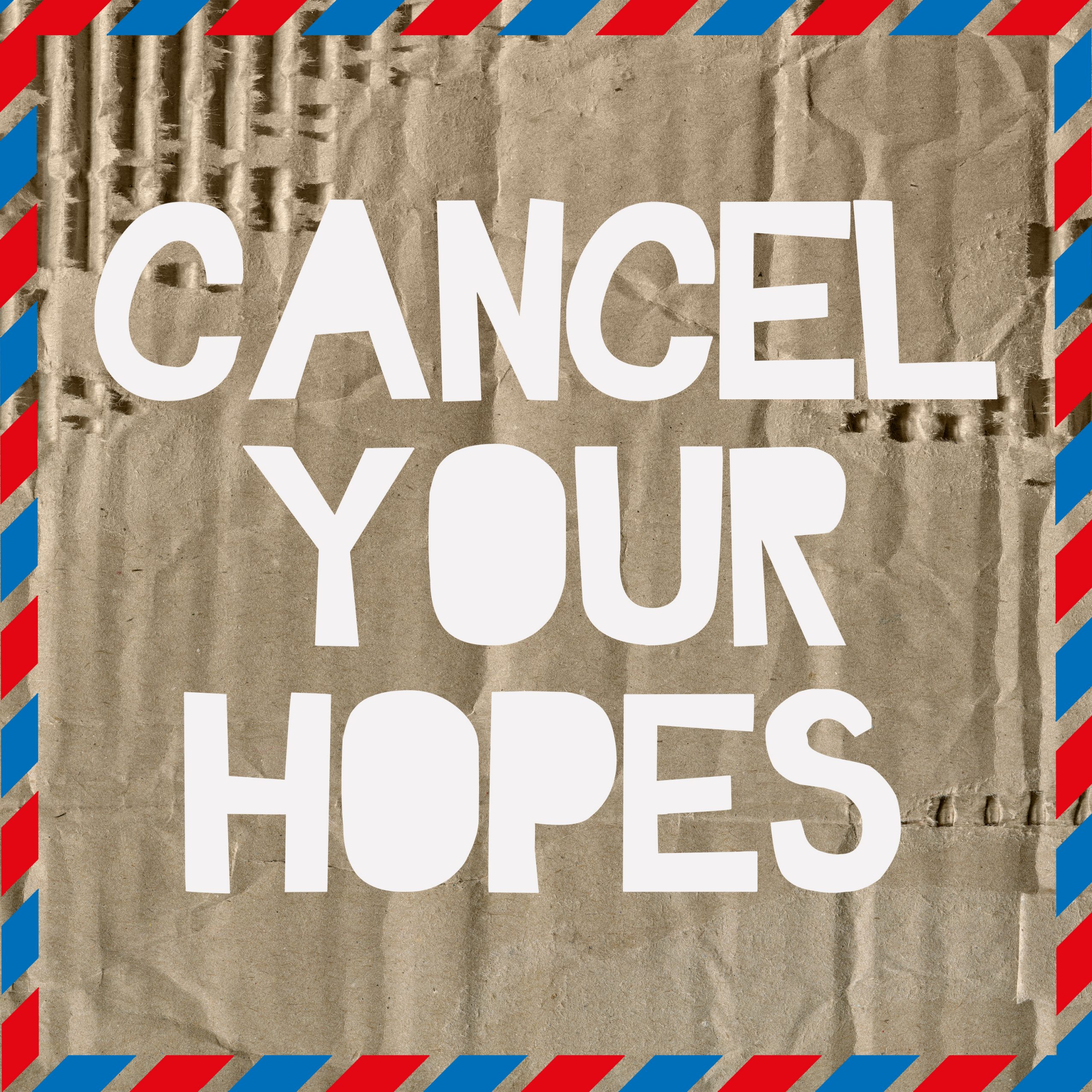 Cancel Your Hopes – WAV