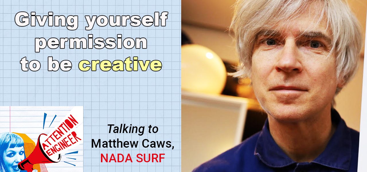 Matthew Caws (Nada Surf) on giving yourself permission to be creative – Attention Engineer Episode 50